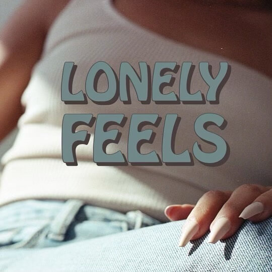 Lonely Feels single artwork